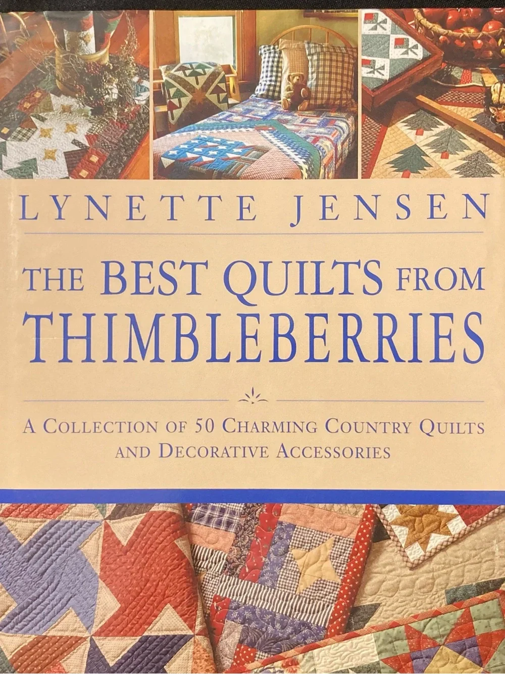 ⭐️ The Best Quilts From Thimbleberries by Lynette Jensen Hardcover